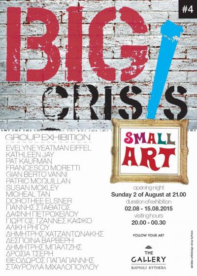 Big Crisis Small Art -- poster or photo of exhibited artwork