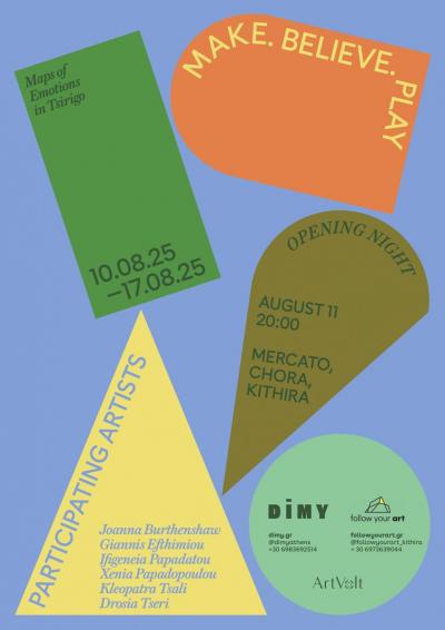 MAKE. BELIEVE. PLAY. Maps of emotions in Tsirigo -- poster or photo of exhibited artwork